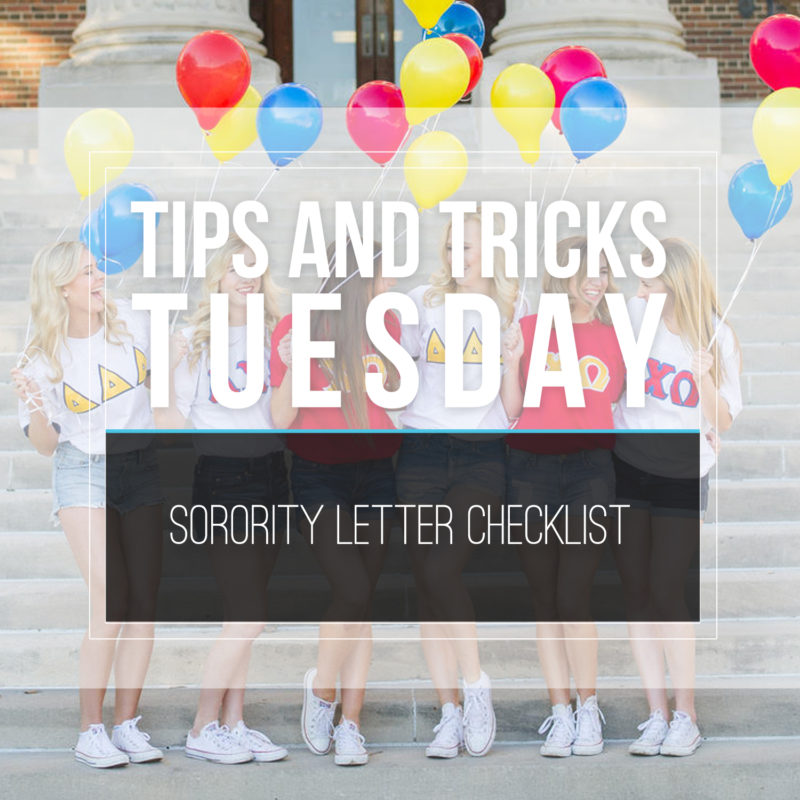 Tips & Tricks Tuesday  |  Sorority Letter Checklist