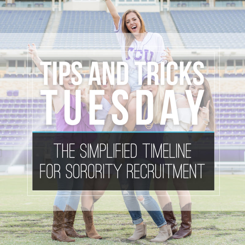 Tips & Tricks Tuesday |  The Simplified Sorority Recruitment Timeline